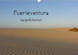Fuerteventura - karge Schönheit (Wandkalender 2020 DIN A3 quer)