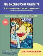 New Coloring Books for Adults (36 Intricate and Complex Abstract Coloring Pages): 36 Intricate and Complex Abstract Coloring Pages: This Book Has 36 A