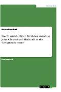 Brecht und die Bibel. Parallelen zwischen Jesus Christus und Macheath in der "Dreigroschenoper"