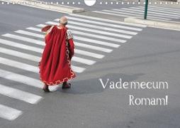 Vade mecum Romam - Geh mit mir nach Rom (Wandkalender 2020 DIN A4 quer)