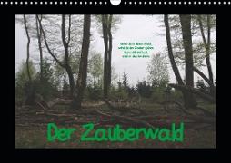 Der Zauberwald (Wandkalender 2020 DIN A3 quer)