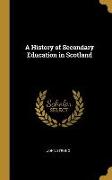 A History of Secondary Education in Scotland