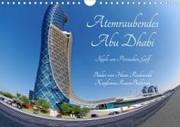 Atemraubendes Abu Dhabi - Idylle am Persischen Golf (Wandkalender 2020 DIN A4 quer)