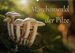 Märchenwald der Pilze (Wandkalender 2020 DIN A2 quer)