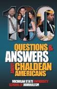 100 Questions and Answers About Chaldean Americans, Their Religion, Language and Culture