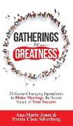 Gatherings for Greatness