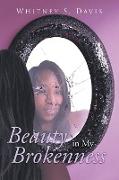 Beauty in My Brokenness