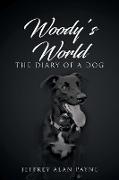 Woody's World: The Diary of a Dog