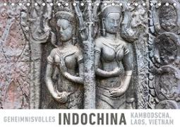 Geheimnisvolles Indochina Kambodscha, Laos, Vietnam (Tischkalender 2020 DIN A5 quer)
