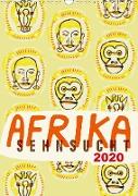 Afrika-Sehnsucht 2020 (Wandkalender 2020 DIN A3 hoch)