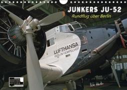 Junkers Ju-52 Rundflug über Berlin (Wandkalender 2020 DIN A4 quer)