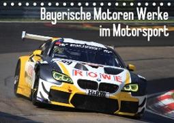 Bayerische Motoren Werke im Motorsport (Tischkalender 2020 DIN A5 quer)