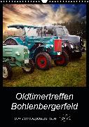 Terminplaner - Oldtimertreffen in Bohlenbergerfeld (Wandkalender 2020 DIN A3 hoch)