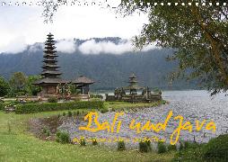 Bali und Java ~ mit indonesischen Weisheiten (Wandkalender 2020 DIN A4 quer)