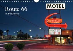 Route 66 im Südwesten (Wandkalender 2020 DIN A4 quer)