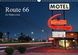 Route 66 im Südwesten (Wandkalender 2020 DIN A3 quer)
