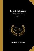 New High German: A Comparative Study, Volume II