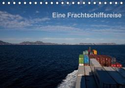 Eine Frachtschiffreise (Tischkalender 2020 DIN A5 quer)