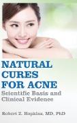 Natural Cures for Acne: Scientific Basis and Clinical Evidence