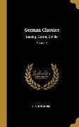 German Classics: Lessing, Goethe, Schiller, Volume V