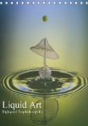 Liquid Art, Highspeed Tropfenfotografie (Tischkalender 2020 DIN A5 hoch)