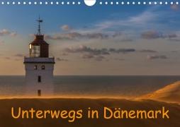 Unterwegs in Dänemark (Wandkalender 2020 DIN A4 quer)