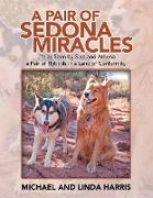 A Pair of Sedona Miracles