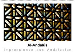 Al-Andalús Impressionen aus Andalusien (Wandkalender 2020 DIN A2 quer)