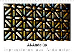 Al-Andalús Impressionen aus Andalusien (Wandkalender 2020 DIN A3 quer)