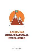 Achieving Organisational Excellence