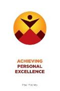 Achieving Personal Excellence