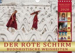 DER ROTE SCHIRM - BUDDHISTISCHE WEISHEITEN (Wandkalender 2020 DIN A4 quer)