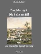 Das Jahr 1798 - Die Falle am Nil