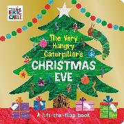 The Very Hungry Caterpillar's Christmas Eve