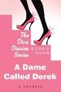 A Dame Called Derek