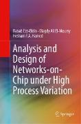 Analysis and Design of Networks-on-Chip Under High Process Variation