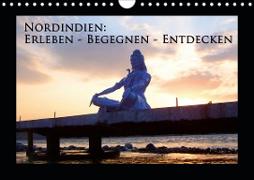 Nordindien: Erleben - Begegnen - Entdecken (Wandkalender 2020 DIN A4 quer)