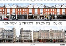 London Street Fronts 2020 / UK-Version (Wall Calendar 2020 DIN A3 Landscape)