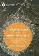 Theatricality and Performativity