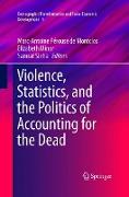 Violence, Statistics, and the Politics of Accounting for the Dead