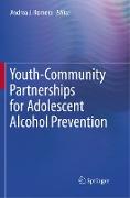 Youth-Community Partnerships for Adolescent Alcohol Prevention