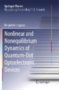 Nonlinear and Nonequilibrium Dynamics of Quantum-Dot Optoelectronic Devices