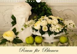 Raum für Blumen (Wandkalender 2020 DIN A4 quer)