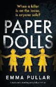 Paper Dolls: A Dark and Disturbing Serial Killer Thriller