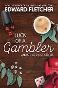 Luck of a Gambler