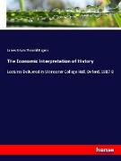 The Economic Interpretation of History