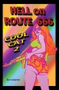 Hell on Route 666 Cool Cat 2