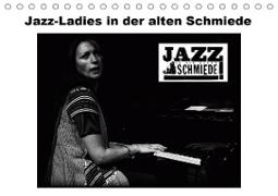 Jazz Ladies in der alten Schmiede (Tischkalender 2020 DIN A5 quer)