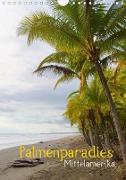 Palmenparadies - Mittelamerika (Wandkalender 2020 DIN A4 hoch)