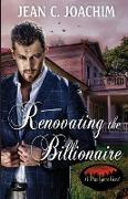 Renovating the Billionaire